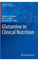 Glutamine in Clinical Nutrition