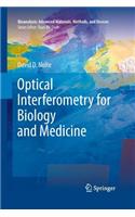 Optical Interferometry for Biology and Medicine