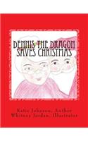Dennis the Dragon Saves Christmas