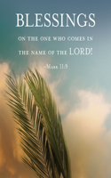 Blessings Palm Sunday Bulletin, Large (Pkg of 50)