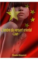L'ombre du versant oriental. Loan: (French)