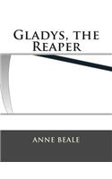 Gladys, the Reaper