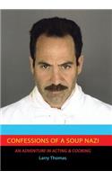 Confessions of a Soup Nazi: An Adventure in Acting and Cooking(English)