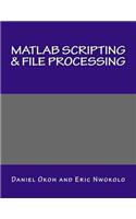 MATLAB Scripting & File Processing