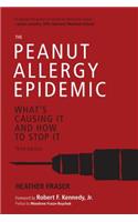 Peanut Allergy Epidemic, Third Edition