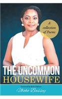 Uncommon Housewife