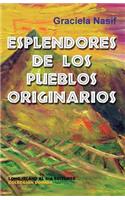 Esplendores de los Pueblos Originarios