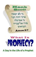 What Is Prophecy?