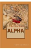 Alpha: (1 The Ivy Lakes Trilogy)
