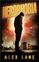 Herophobia