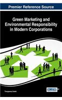 Green Marketing and Environmental Responsibility in Modern Corporations: (English)