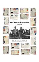 Our Year at Ruschlikon, 1953-54