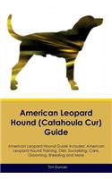 American Leopard Hound (Catahoula Cur) Guide American Leopard Hound Guide Includes