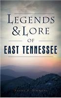 Legends & Lore of East Tennessee