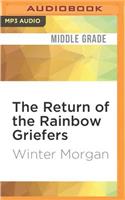 Return of the Rainbow Griefers