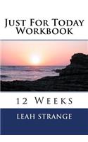 Just For Today Workbook