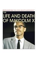 Life and Death of Malcolm X