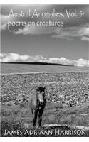 Austral Anomalies, Volume 5