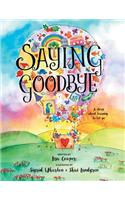Saying Goodbye