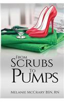 From Scrubs To Pumps