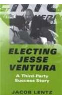 Electing Jesse Ventura