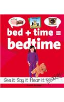 Bed+time=bedtime
