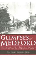 Glimpses of Medford