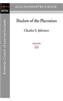 Shadow of the Plantation