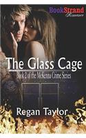 The Glass Cage [Mckenna Crime Series 2] (Bookstrand Publishing Romance)