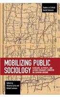 Mobilizing Public Sociology