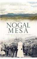 Nogal Mesa: A History of Kivas and Ranchers in Lincoln County