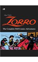 Alex Toth's Zorro: The Complete Dell Comics Adventures
