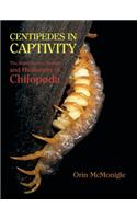 Centipedes in Captivity