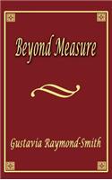 Beyond Measure