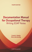 Documentation Manual for Occupational Therapy