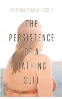 The Persistence of a Bathing Suit