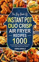 Big Book of Instant Pot Duo Crisp Air Fryer Recipes