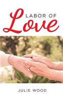 Labor of Love