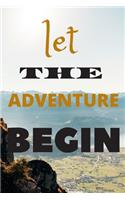Let The Adventure Begin