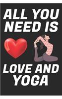 All You Need Is Love And Yoga