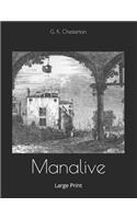 Manalive: Large Print