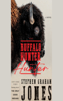 The Buffalo Hunter Hunter