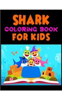 Shark Coloring Book For kids: Cute Shark Coloring Books for Girls Boys Kids and Anyone Who Loves Baby Shark