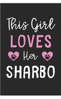 This Girl Loves Her Sharbo