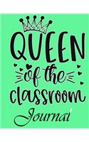 Queen Of The Classroom Journal: Ruled Line Paper Teacher Notebook/Teacher Journal Exercise Book - Notebook Journal Diary (8.5 X 11 Inches) - 100 Pages Soft Cover, Matte Finish