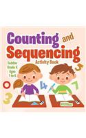 Counting and Sequencing Activity Book Toddler-Grade K - Ages 1 to 6: (English)