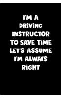 Driving Instructor Notebook - Driving Instructor Diary - Driving Instructor Journal - Funny Gift for Driving Instructor