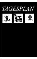 Tagesplan