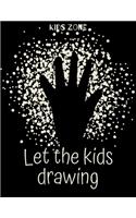 Let the kids drawing: Blank Paper For Drawing And Sketching: Artist Edition, Sketching, Drawing and Creative Doodling. Notebook and Sketchbook to Draw and Journal, Classr