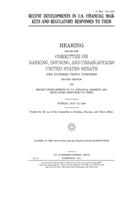 Recent developments in U.S. financial markets and regulatory responses to them